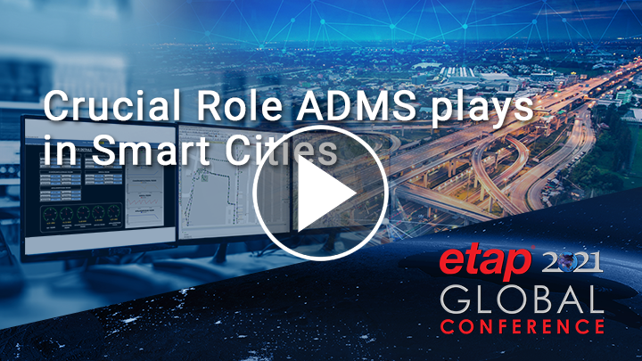 The Crucial Role of ADMS for Smart Cities