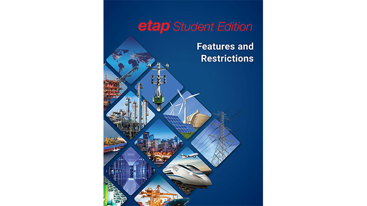 ETAP Student Edition Features and Restrictions