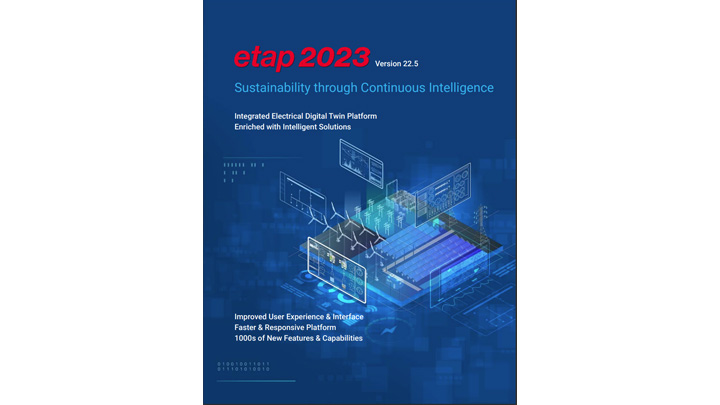 ETAP 2023 New Features