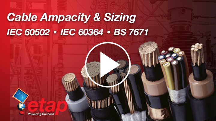 Cable Ampacity, Sizing & Shock Protection - Part II