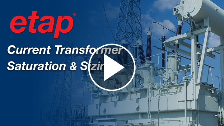 Current Transformer Saturation & Sizing Webinar