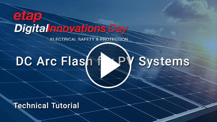 DC Arc Flash for PV Systems