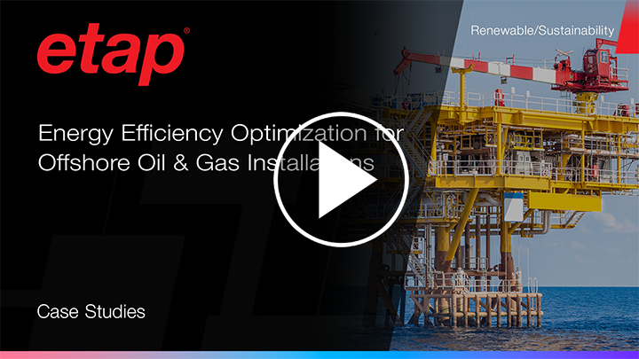 Energy Efficiency Optimization for Offshore Oil & Gas Installations