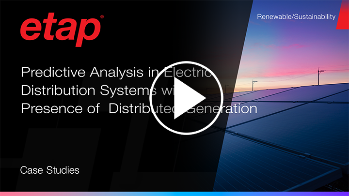 Predictive Analysis in Electric Distribution Systems with presence of Distributed Generation