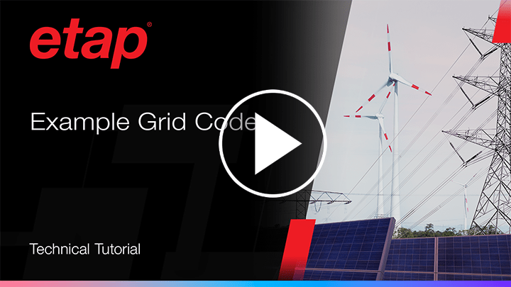 How to use Grid Code in ETAP 2024