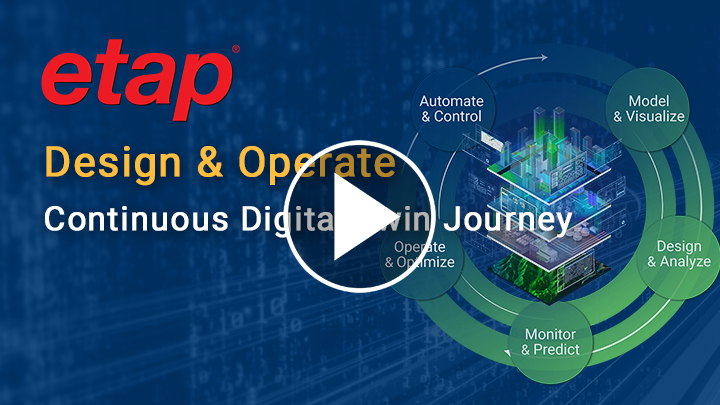 ETAP Digital Twin | Design, Operation & Automation | ETAP Digital Twin ...