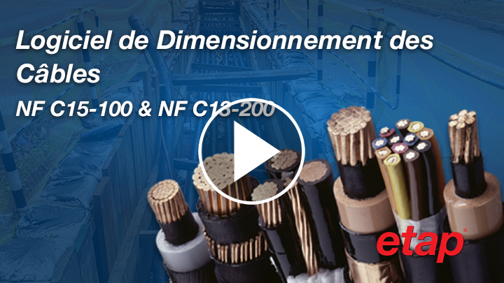 Logiciel de Dimensionnement des Câbles sur NF C15-100 & NF C13-200