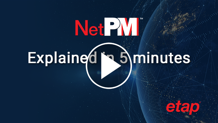 ETAP NetPM - Explained in 5 minutes